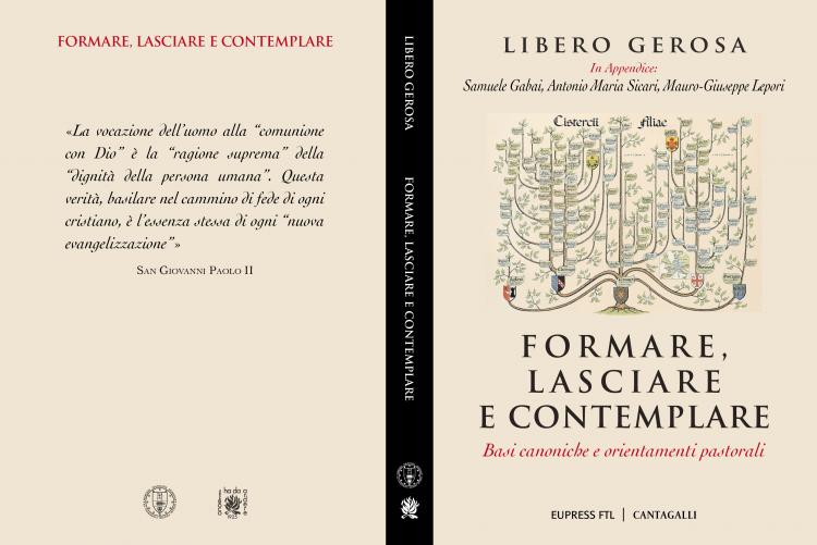 Formare, lasciare e contemplare. Basi canoniche e orientamenti pastorali - Prof. Libero Gerosa